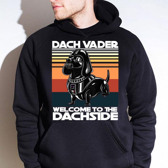 Dach Vader welcome to the Dachside vintage t-shirt hoodie