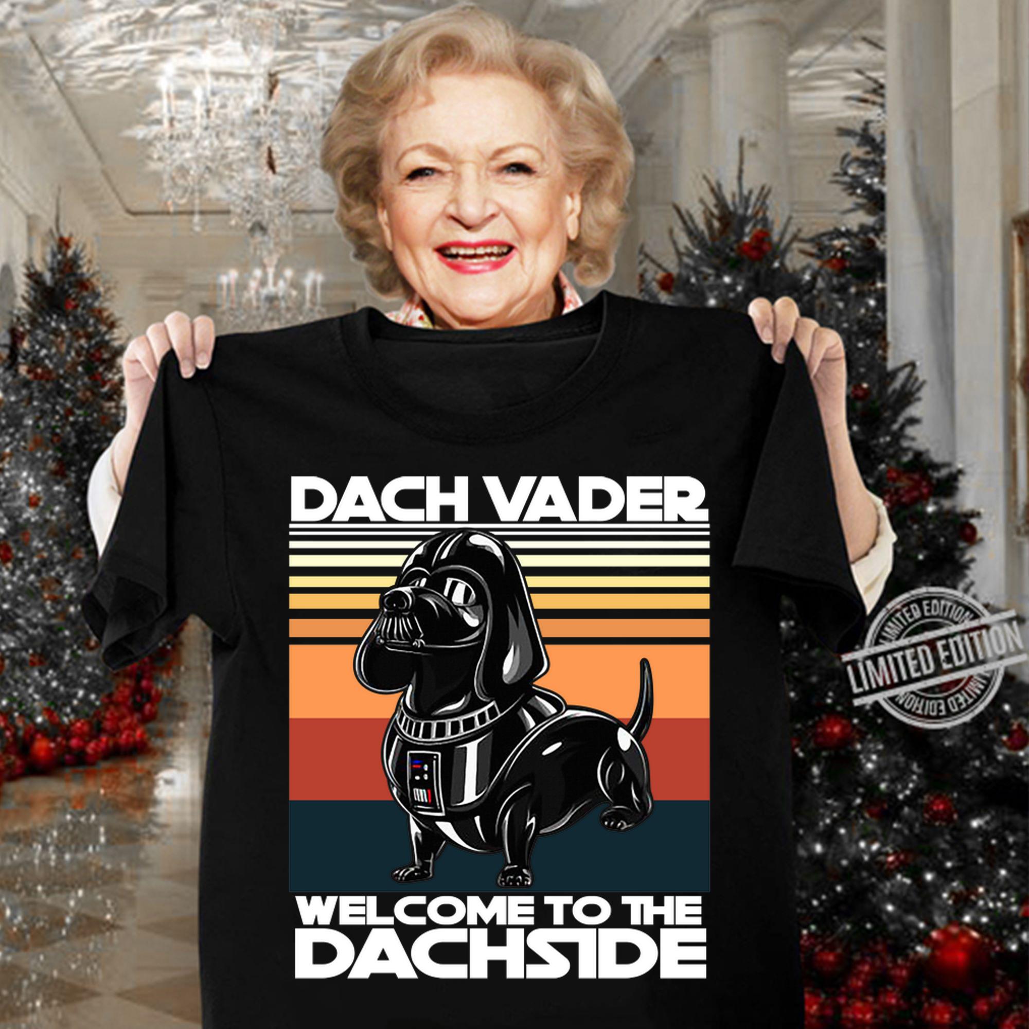 Dach Vader welcome to the Dachside vintage t-shirt woman shirt