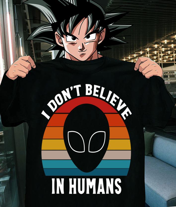 Hot Vintage Retro Alien Area 51 I Dont Believe In Humans t-shirt shirt