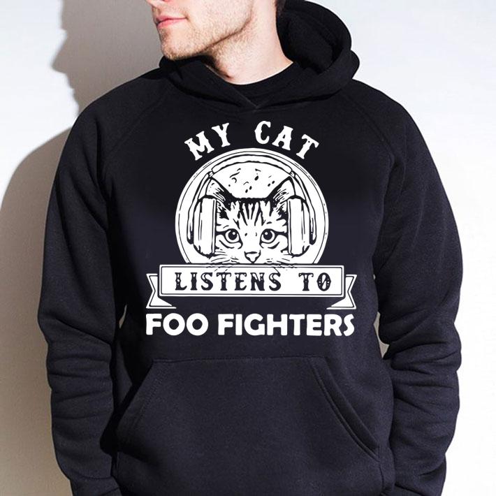 Official My Cat Listens To Foo Fighters t-shirt hoodie