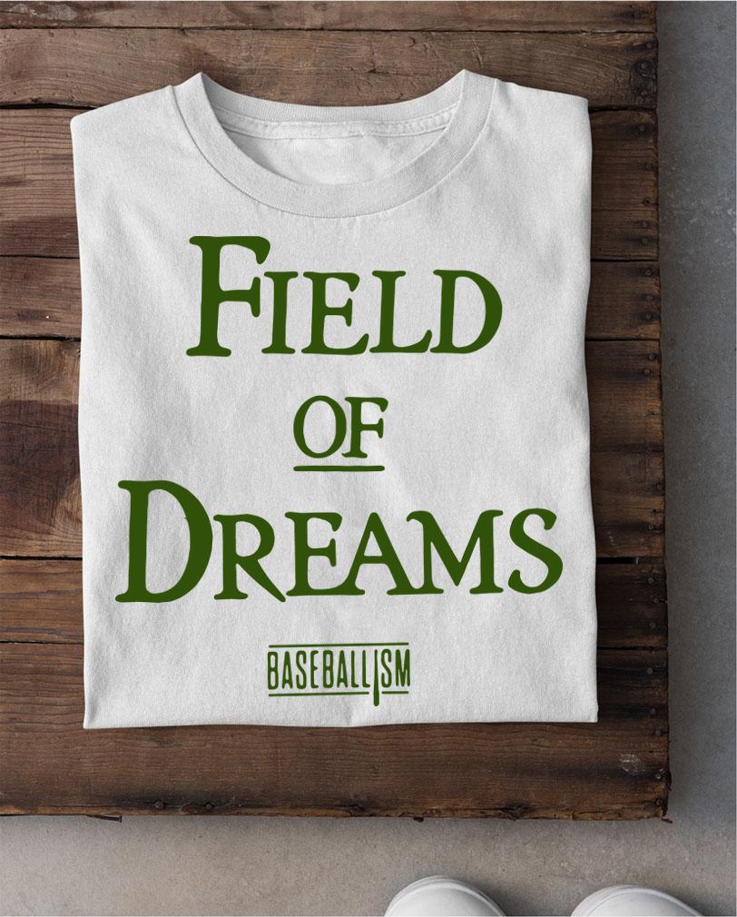 Field Of Dreams Baseballism Online t-shirt shirt