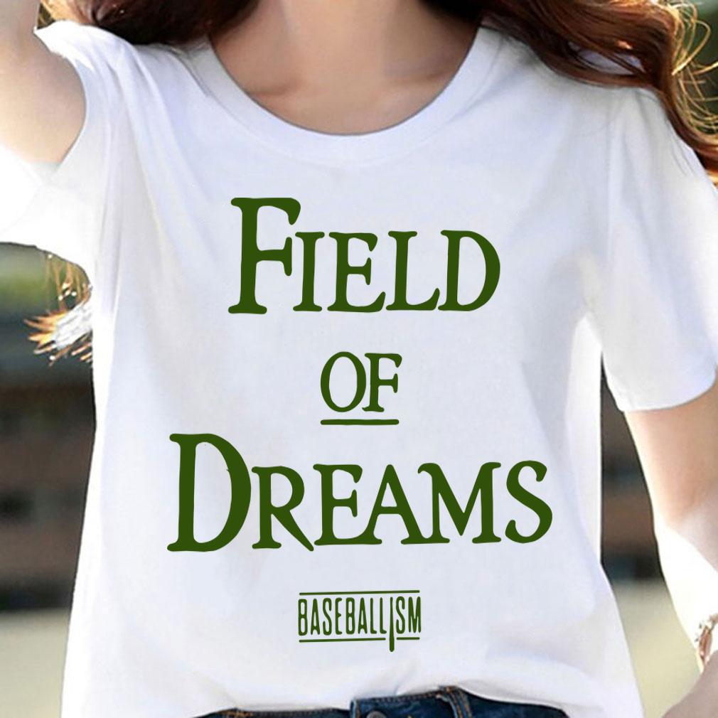 Field Of Dreams Baseballism Online t-shirt woman shirt