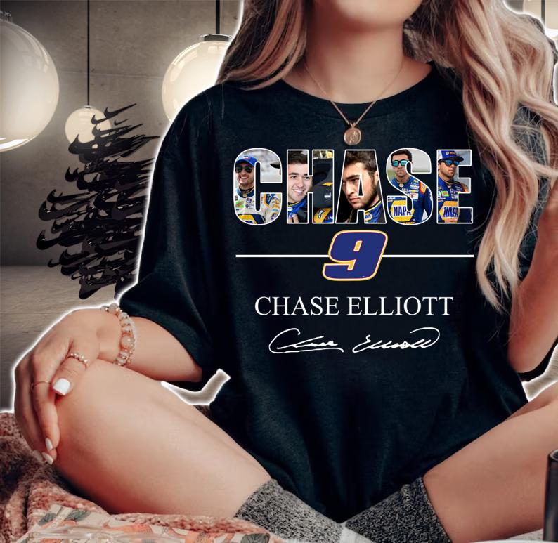 Chase 9 Chase Elliott Champions Victory Signature t-shirt woman shirt