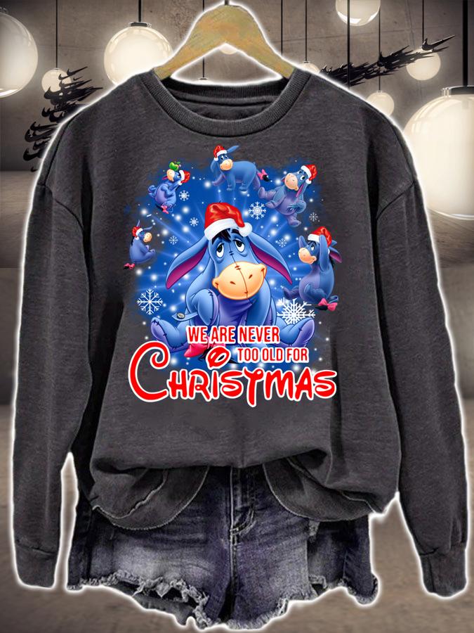 Eeyore we are never too old for Christmas t-shirt sweatshirt