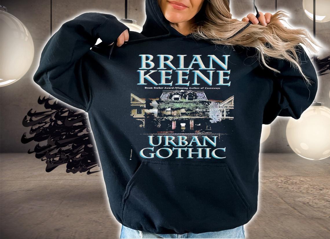 Brian Keene's Urban Gothic shirt t-shirt hoodie