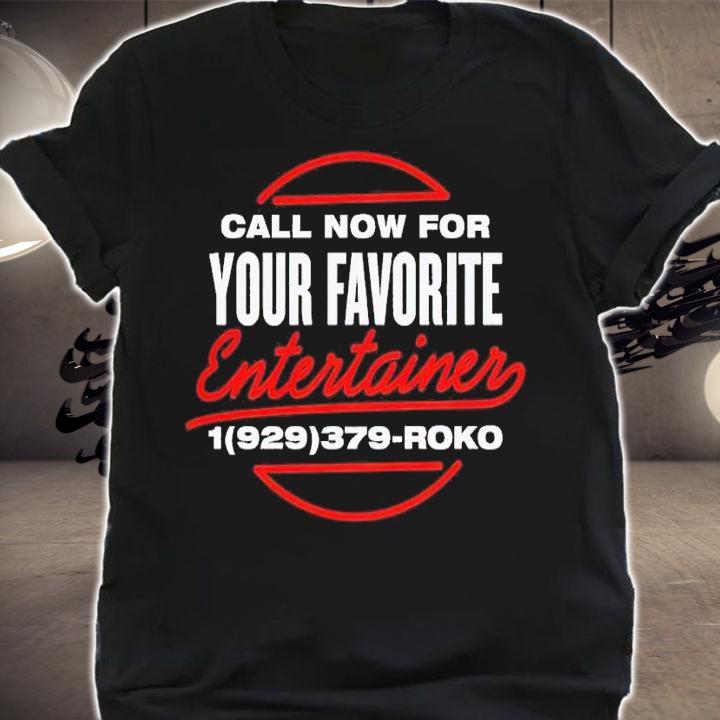 Entertainer Hotline shirt t-shirt shirt