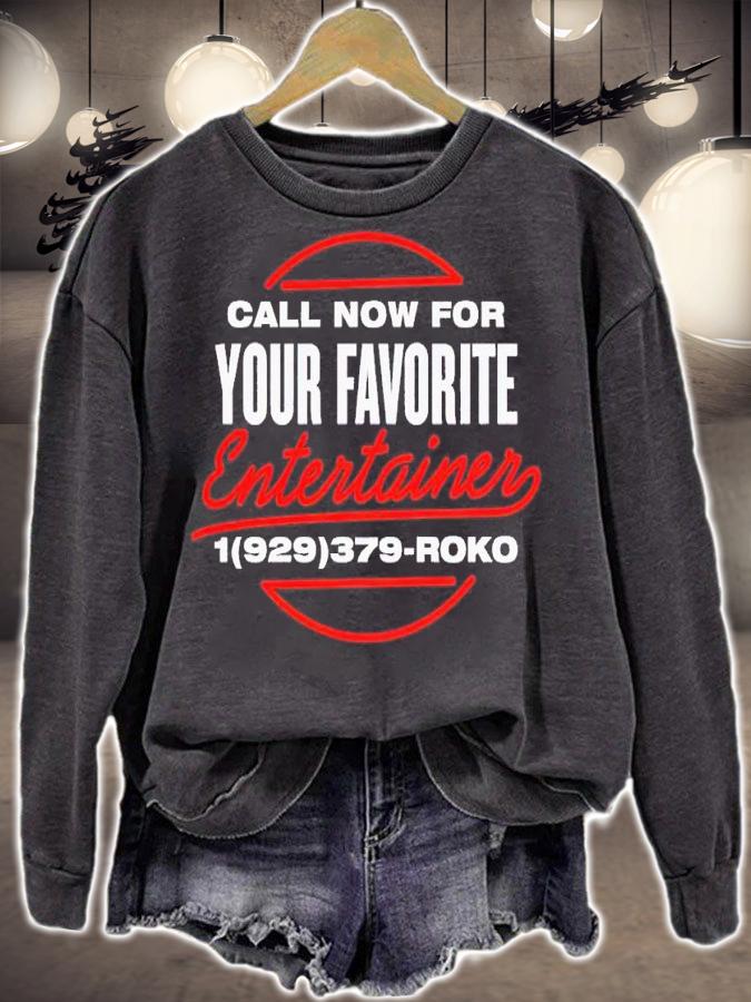 Entertainer Hotline shirt t-shirt sweatshirt