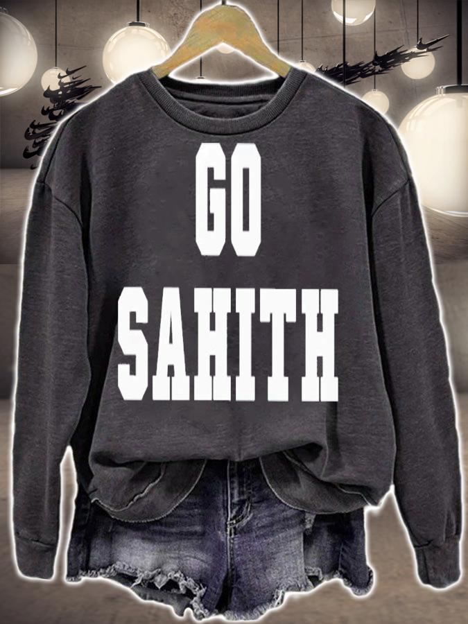 Go sahith shirt t-shirt sweatshirt
