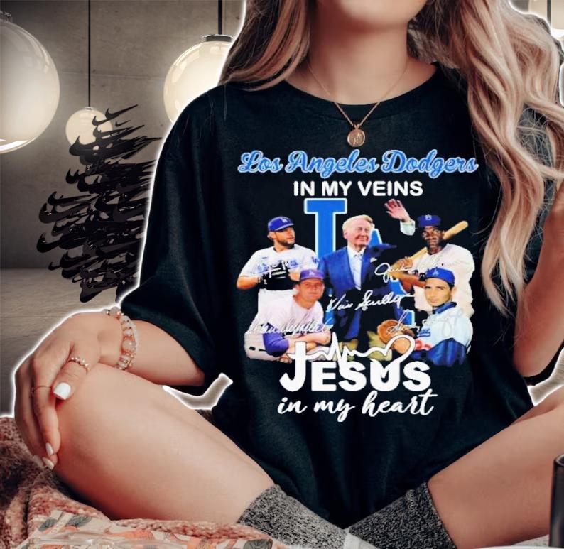 Los Angeles Dodgers In My Veins Jesus In My Heart Signatures Shirt t-shirt woman shirt