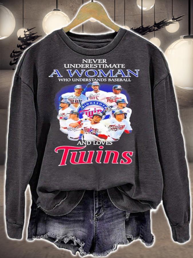 Never underestimate a woman who understands baseball and loves Twins shirt t-shirt sweatshirt