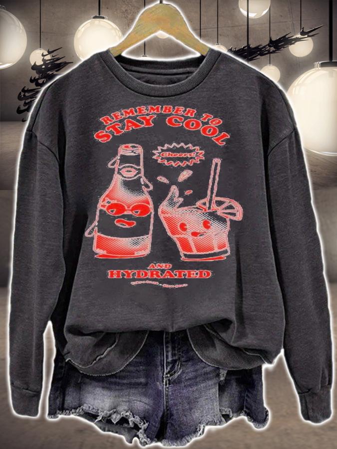 Remember to stay cool and hydrated shirt t-shirt