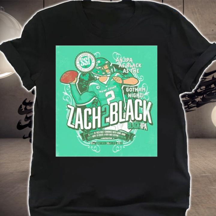 An Ipa As Black As The Gotham Night Zach Wilson Black IPA Shirt t-shirt