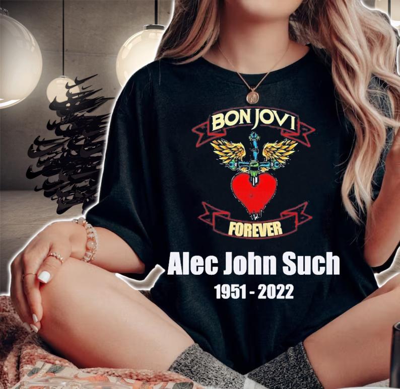 Bon Jovi Forever Alec John Such 1951-2022 T-Shirt t-shirt