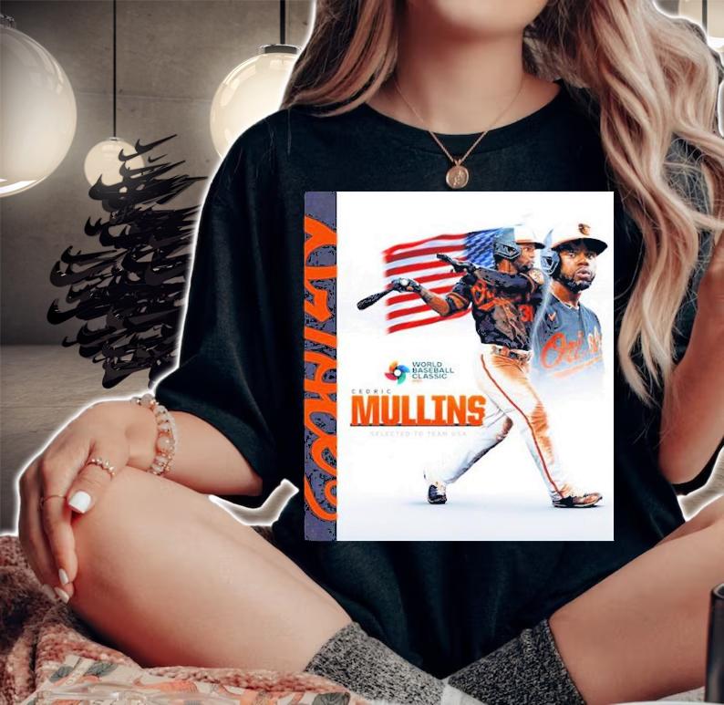 Cedric Mullins Selected To Team USA World Baseball Classic 2023 Shirt t-shirt