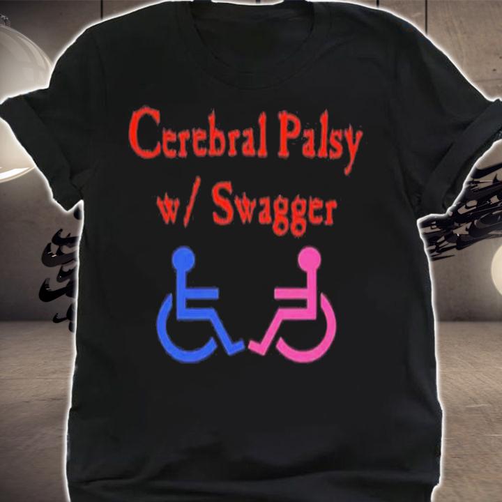 Cerebral Palsy W Swagger T-Shirt t-shirt