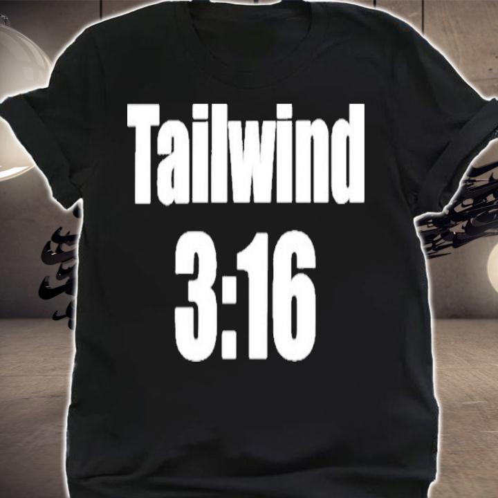 Tailwind 3 16 Utility First Shirt t-shirt shirt
