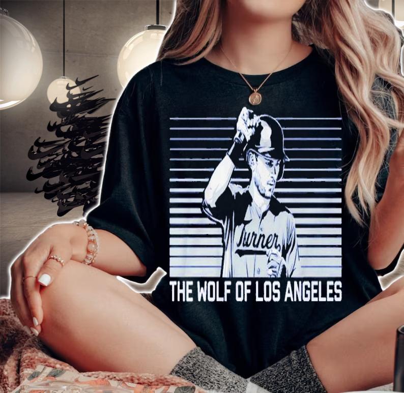 Trea Turner The Wolf Of Los Angeles shirt t-shirt woman shirt