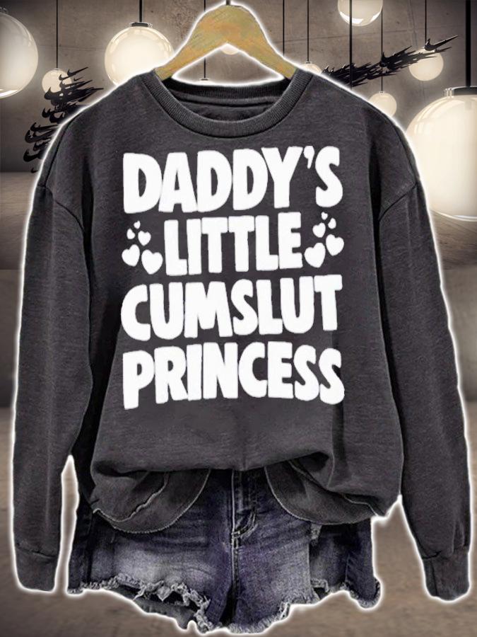 Daddy's Little Cum Slut Princess T-Shirt t-shirt sweatshirt