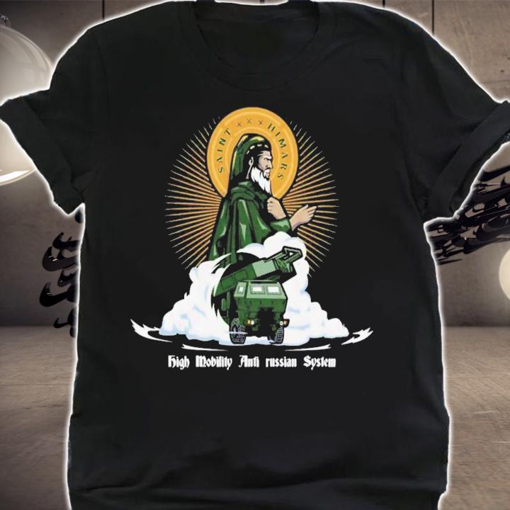 High Mobility Anti Russian System T-Shirt t-shirt shirt