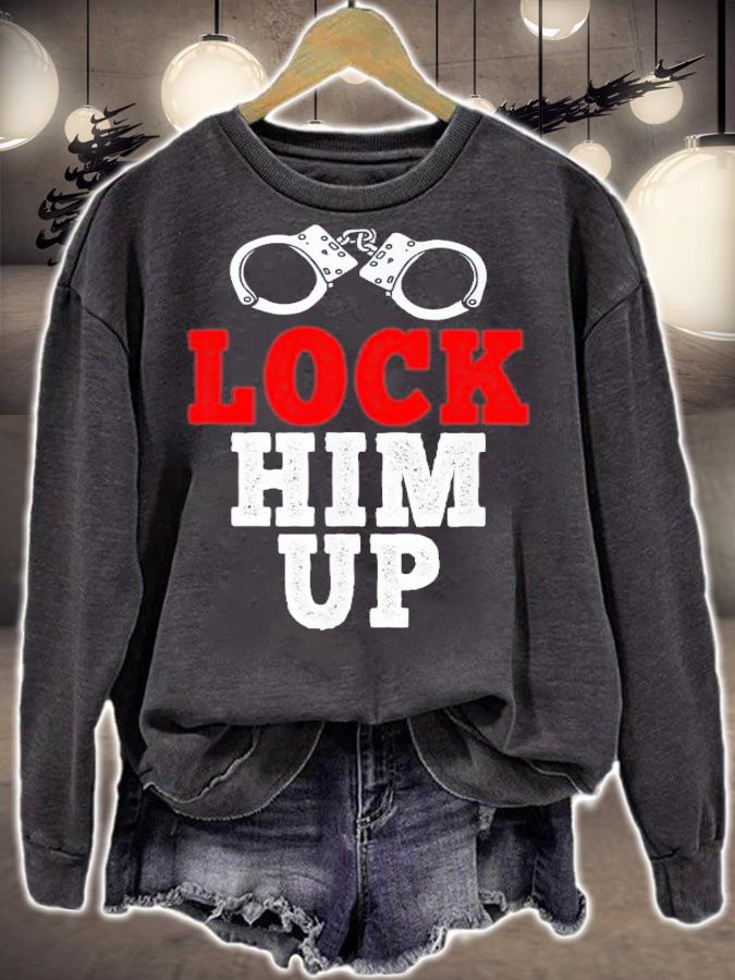 Lock Him Up Anti Trump T-Shirt t-shirt sweatshirt