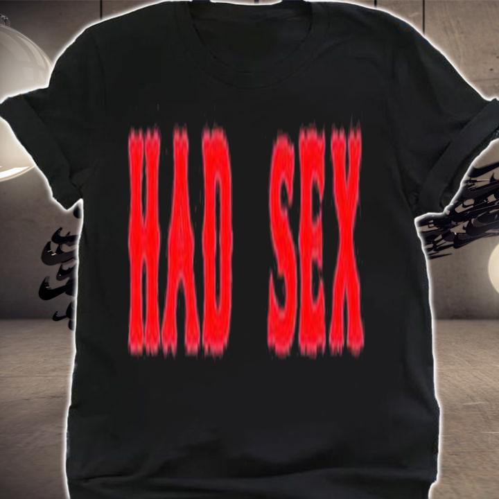 Red Sox Had sex shirt t-shirt shirt