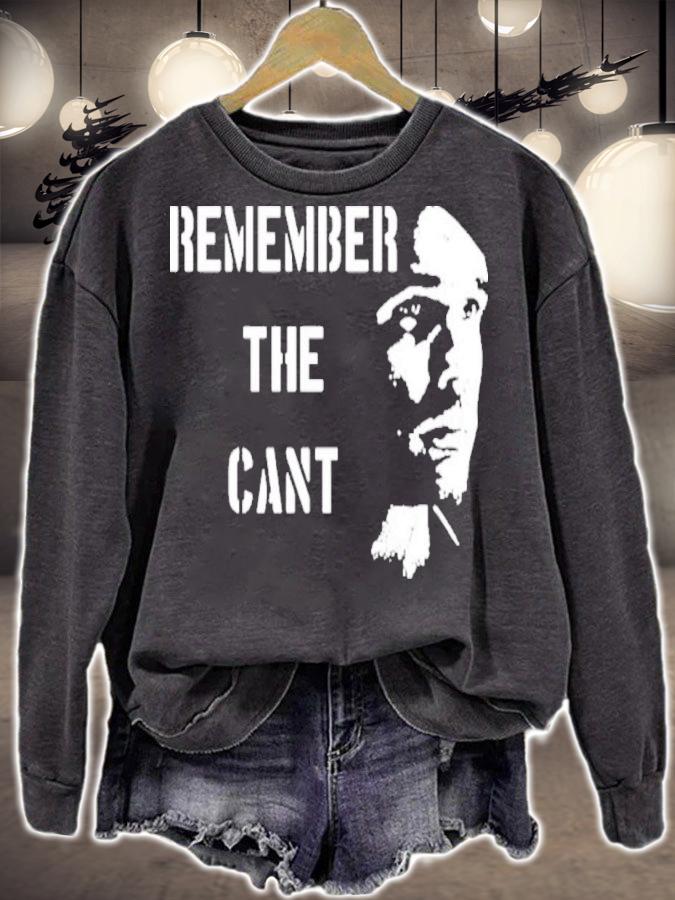 Remember The Cant Gildan Ultra Shirt t-shirt sweatshirt