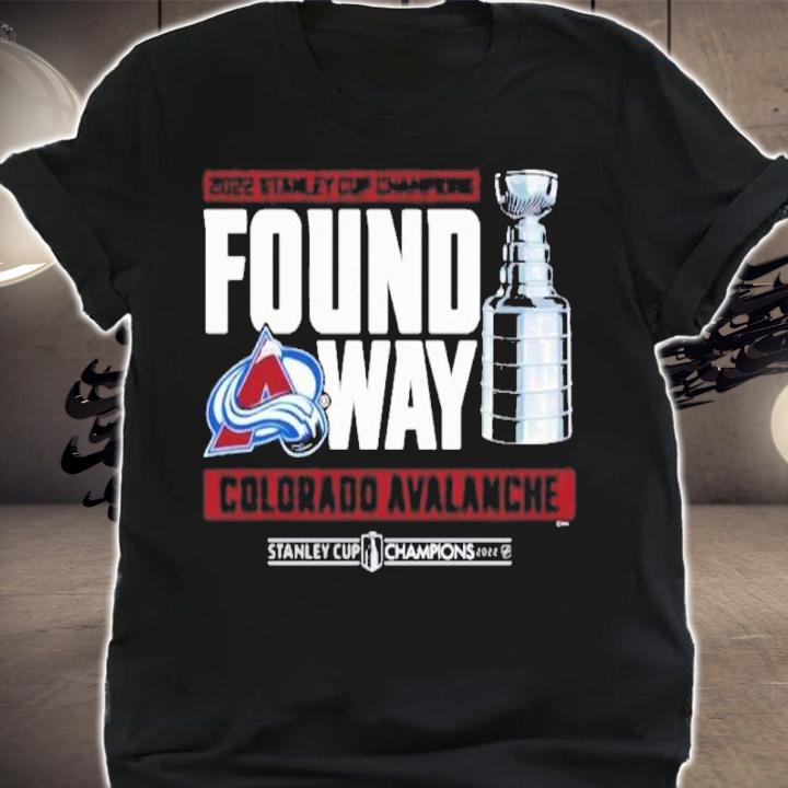 NHL Colorado Avalanche Stanley Cup Found A Way 2022 Shirt t-shirt shirt