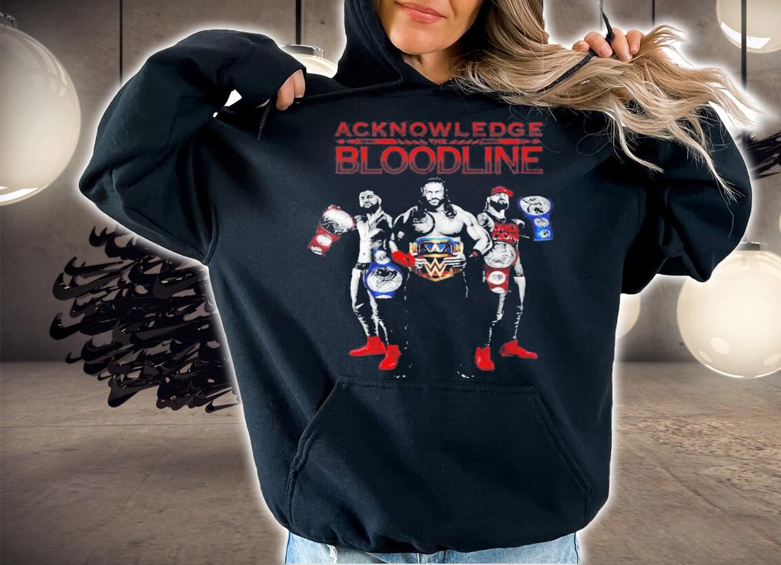Roman Reigns Acknowledge The Bloodline T-Shirt t-shirt