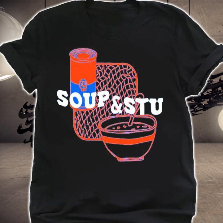 Soup & Stu Shirt t-shirt