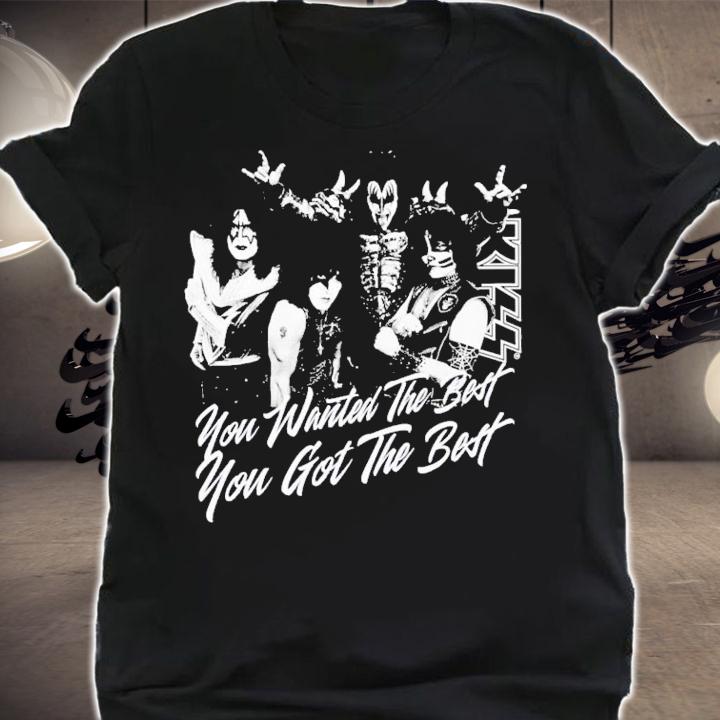You Wanted The Best You Got The Best All Four Members KISS T-Shirt t-shirt