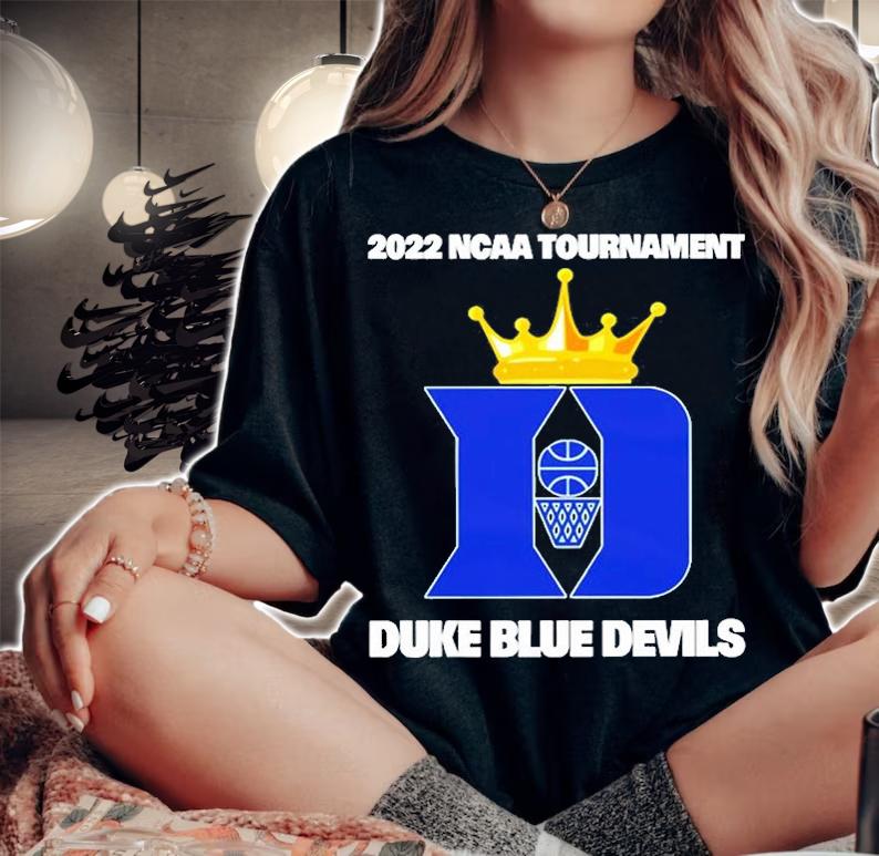2022 NCAA Tournament Duke Blue Devils T-Shirt t-shirt woman shirt