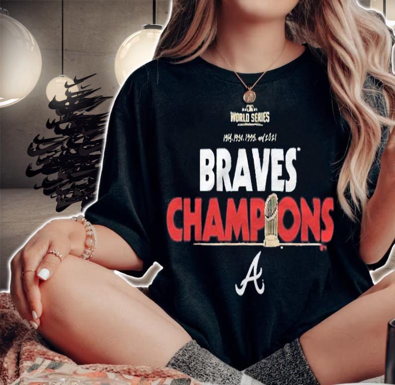 Atlanta Braves World Series Champions 2021 logo T-shirt t-shirt woman shirt