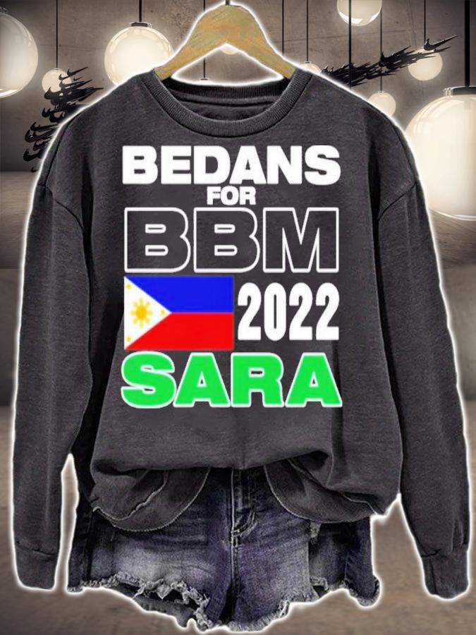 Bedans For Bbm Philippines 2022 Sara Shirt t-shirt sweatshirt