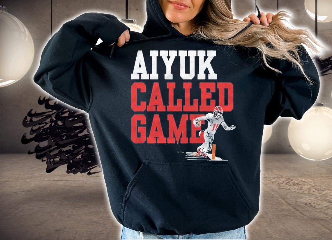 Brandon Aiyuk Called Game 2022 T-shirt t-shirt hoodie