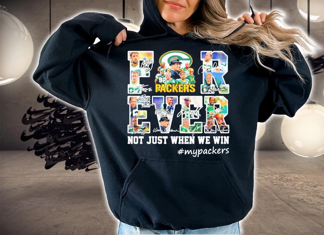 Forever Green Bay Packer not just when we win signatures shirt t-shirt