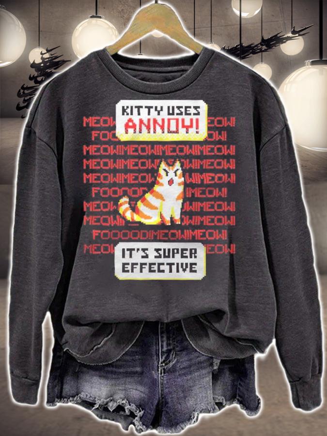 Kitty Uses Annoy it's super effective shirt t-shirt sweatshirt