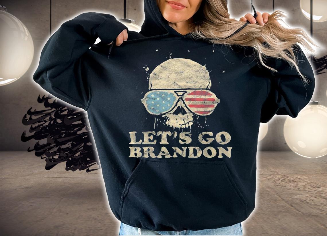 Let's Go Brandon Skull Sunglasses American Flag T-Shirt t-shirt hoodie