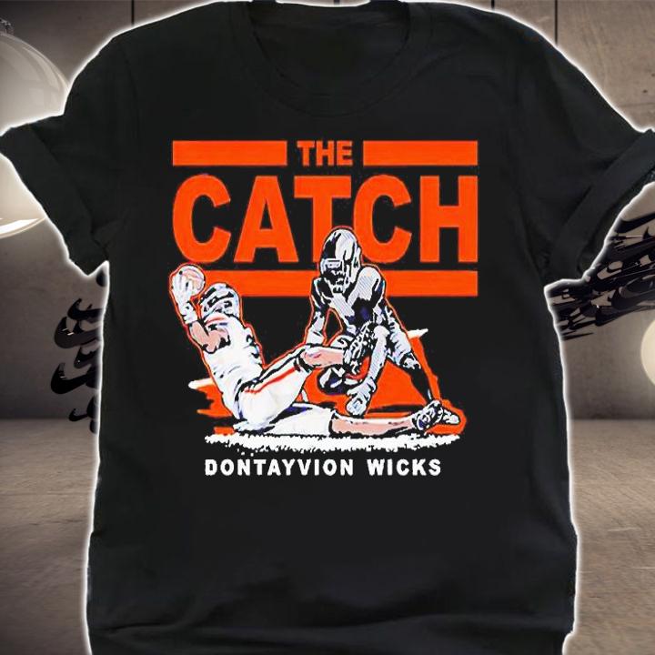 The Catch Dontayvion Wicks football T-shirt t-shirt shirt