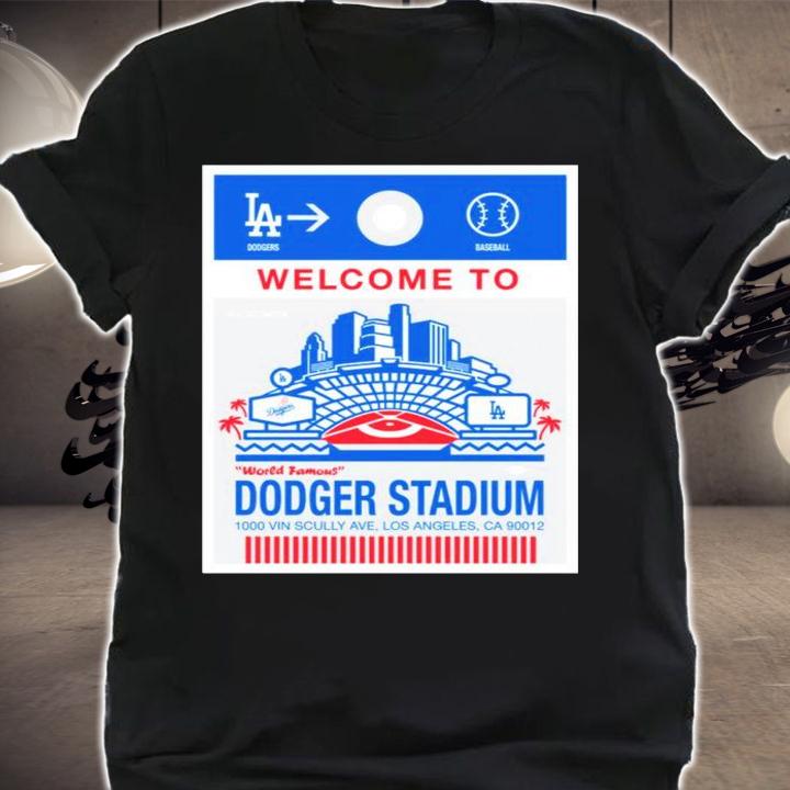 Welcome To Dodger Stadium Baggage Tag Shirt t-shirt shirt