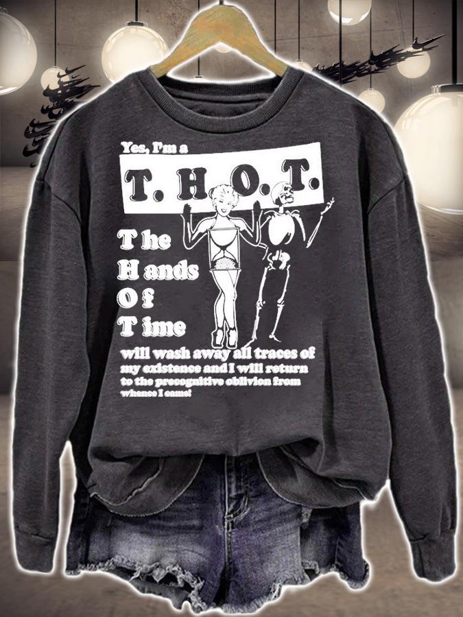 Yes Im A Thot The Hands Of Time T-Shirt t-shirt
