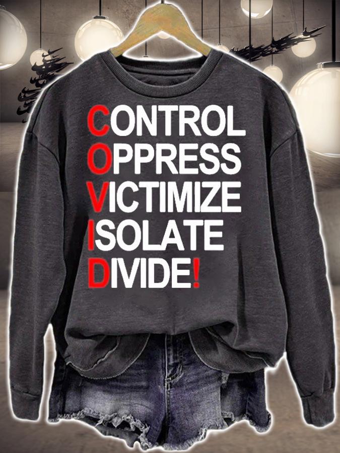 Control Oppress Victimize Isolate Divide T-shirt t-shirt sweatshirt