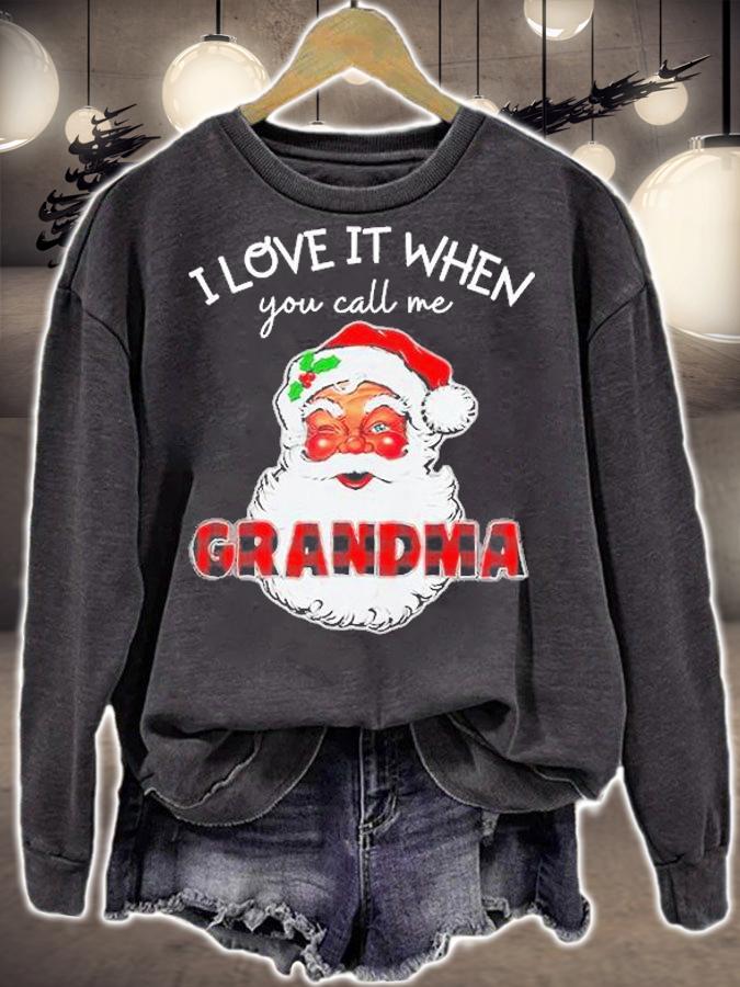 I Love It When You Call Me Grandma Shirt I Love It When You Call Me Nana Shirt t-shirt