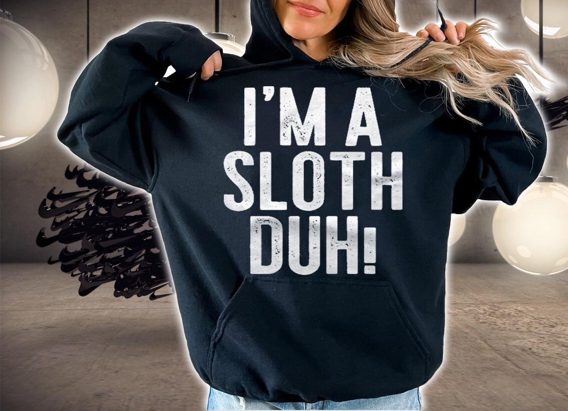 Im A Sloth Duh! Halloween Costume Shirt t-shirt