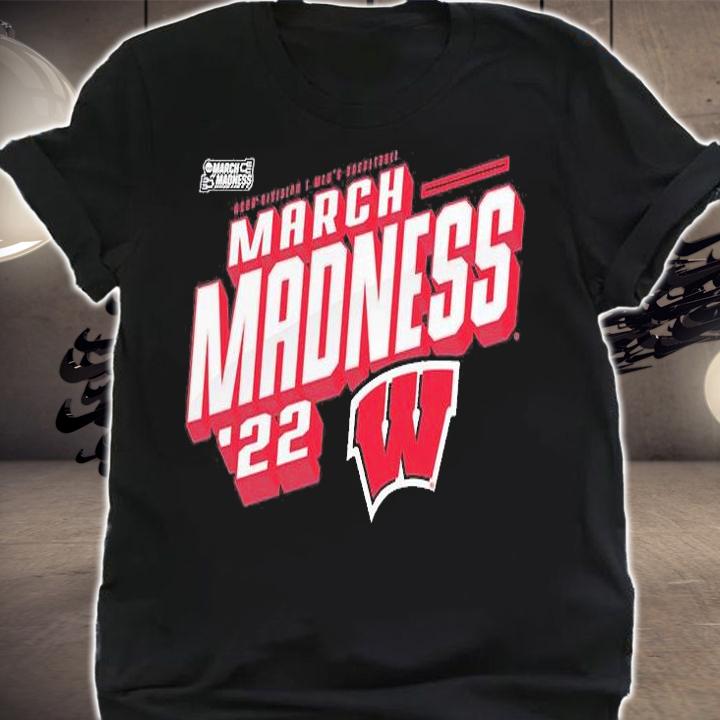 Wisconsin Badgers 2022 NCAA Division I Men's Basketball March Madness T-Shirt t-shirt shirt