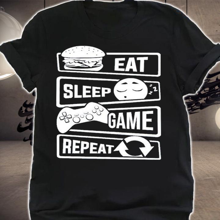 Eat Sleep Game Repeat shirt t-shirt