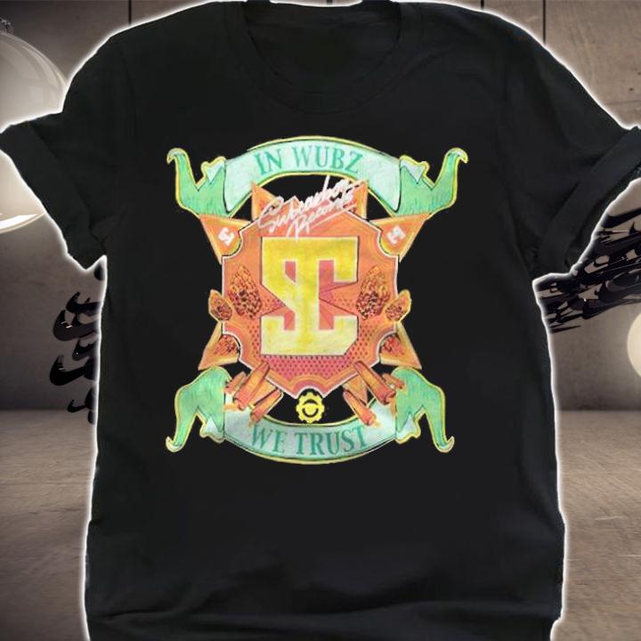 In wubz subcarbon records we trust T-shirt t-shirt