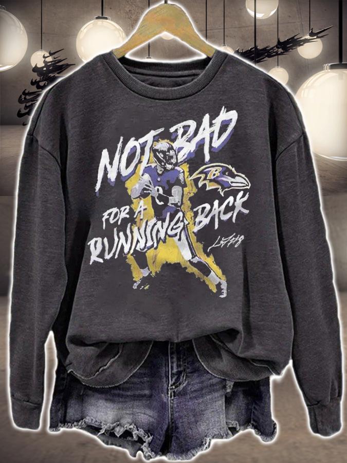 Lamar Jackson Baltimore Ravens not bad for a running back signature T-shirt t-shirt sweatshirt