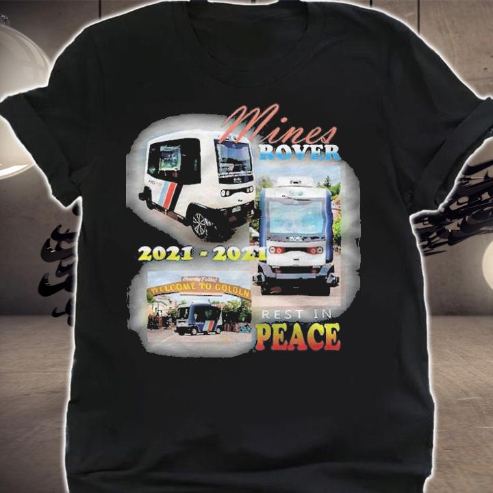 RIP Mines Rover 2021-2021 rest in peace T-shirt t-shirt shirt