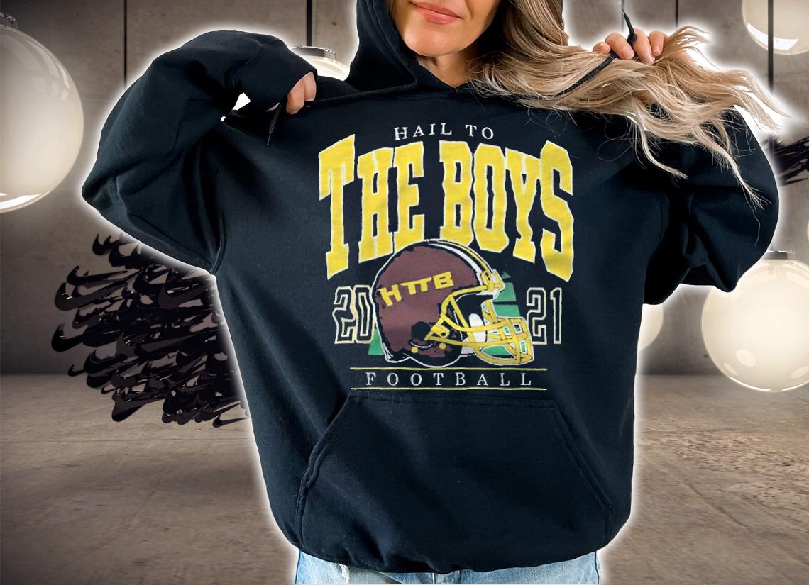 Hail to The Boys 2021 football T-shirt t-shirt hoodie