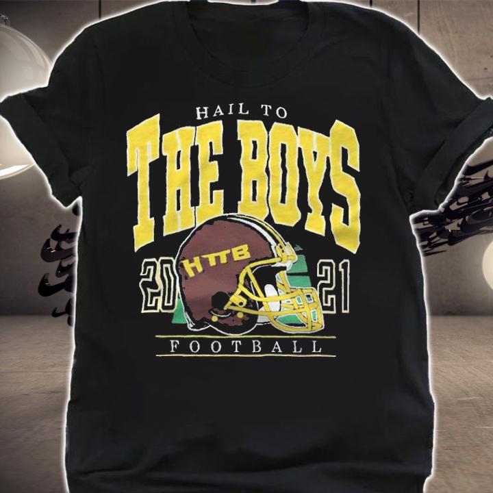 Hail to The Boys 2021 football T-shirt t-shirt shirt